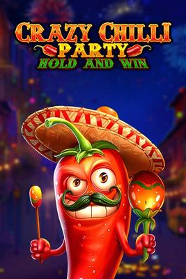 Crazy Chilli Party