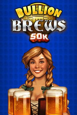 Bullion Brews