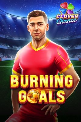 Burning Goals